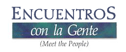 ENCUENTROS con la Gente